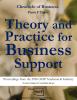 Theory and Practice for Business Support